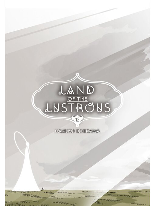 Title details for Land of the Lustrous, Volume 12 by Haruko Ichikawa - Available